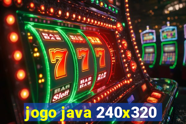 jogo java 240x320